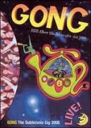 Gong : The Subterania Gig 2000